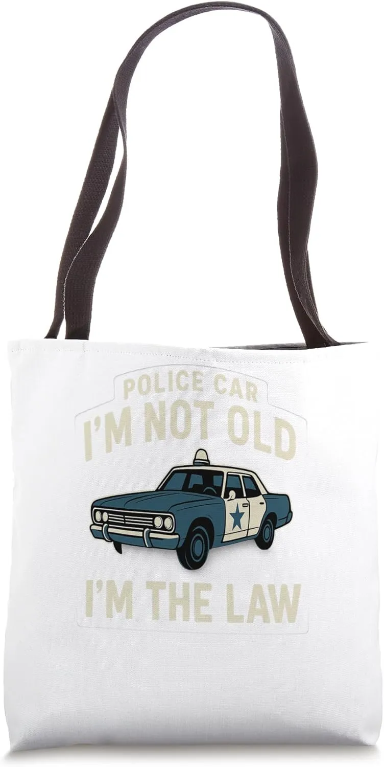 I'm The Law Vintage Graphic Tote Bag Police Car I'm Not softness polymer figure soft conclusion Old 